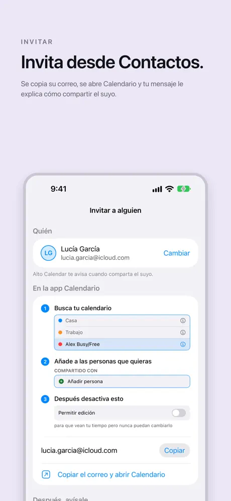 Invita desde Contactos. Se copia su correo, se abre Calendario y tu mensaje le explica cómo compartir el suyo.