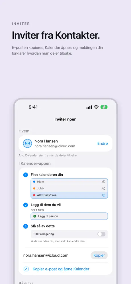 Inviter fra Kontakter. E-posten kopieres, Kalender åpnes, og meldingen din forklarer hvordan man deler tilbake.
